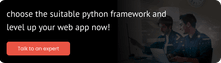 Choose the suitable Python framework and level up your web app now!